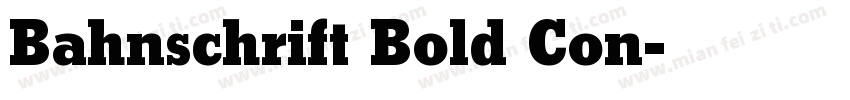 Bahnschrift Bold Con字体转换